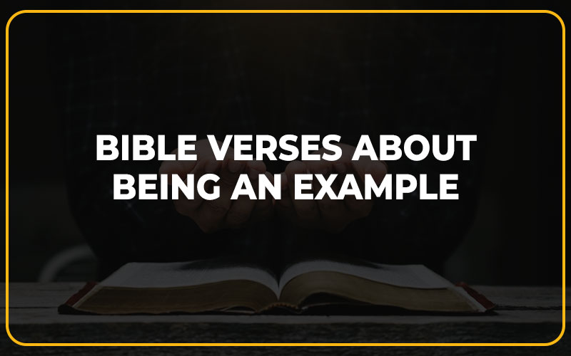 Bible Verses About Being an Example