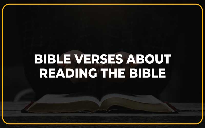 Bible Verses About Reading The Bible