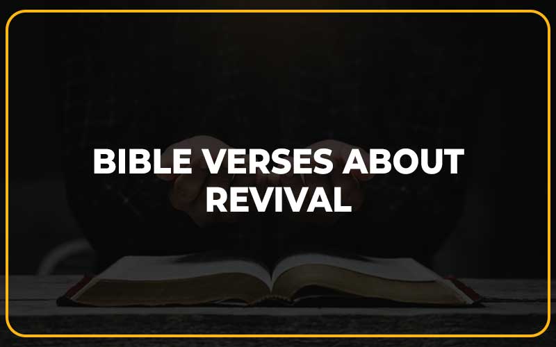 Bible Verses About Revival