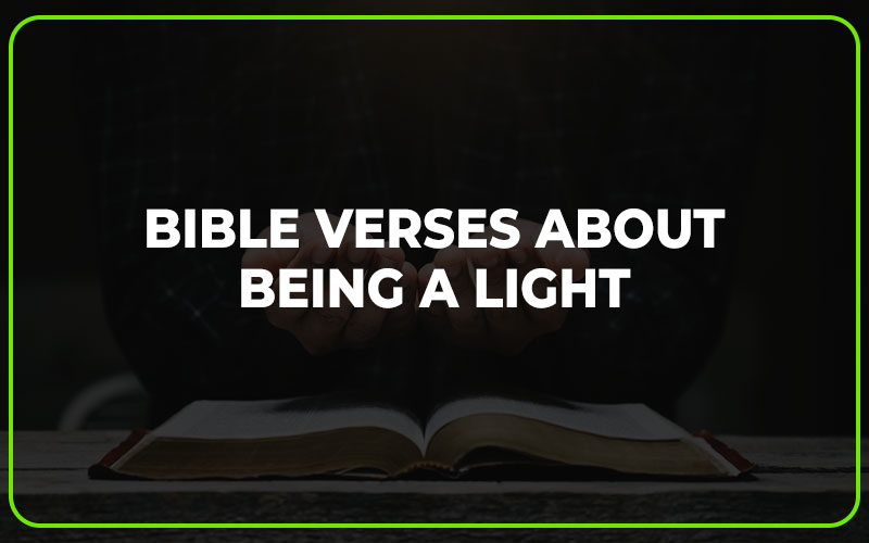 Bible Verses About Being A Light