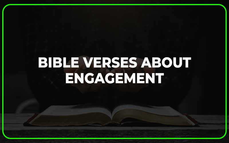 Bible Verses About Engagement