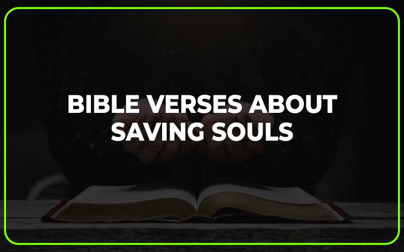 Bible Verses About Saving Souls