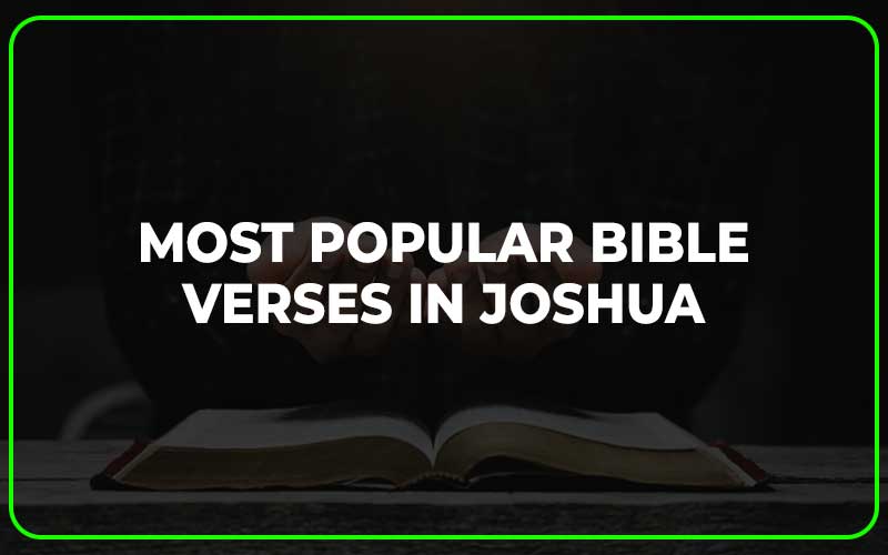 Most Popular Bible Verses in Joshua